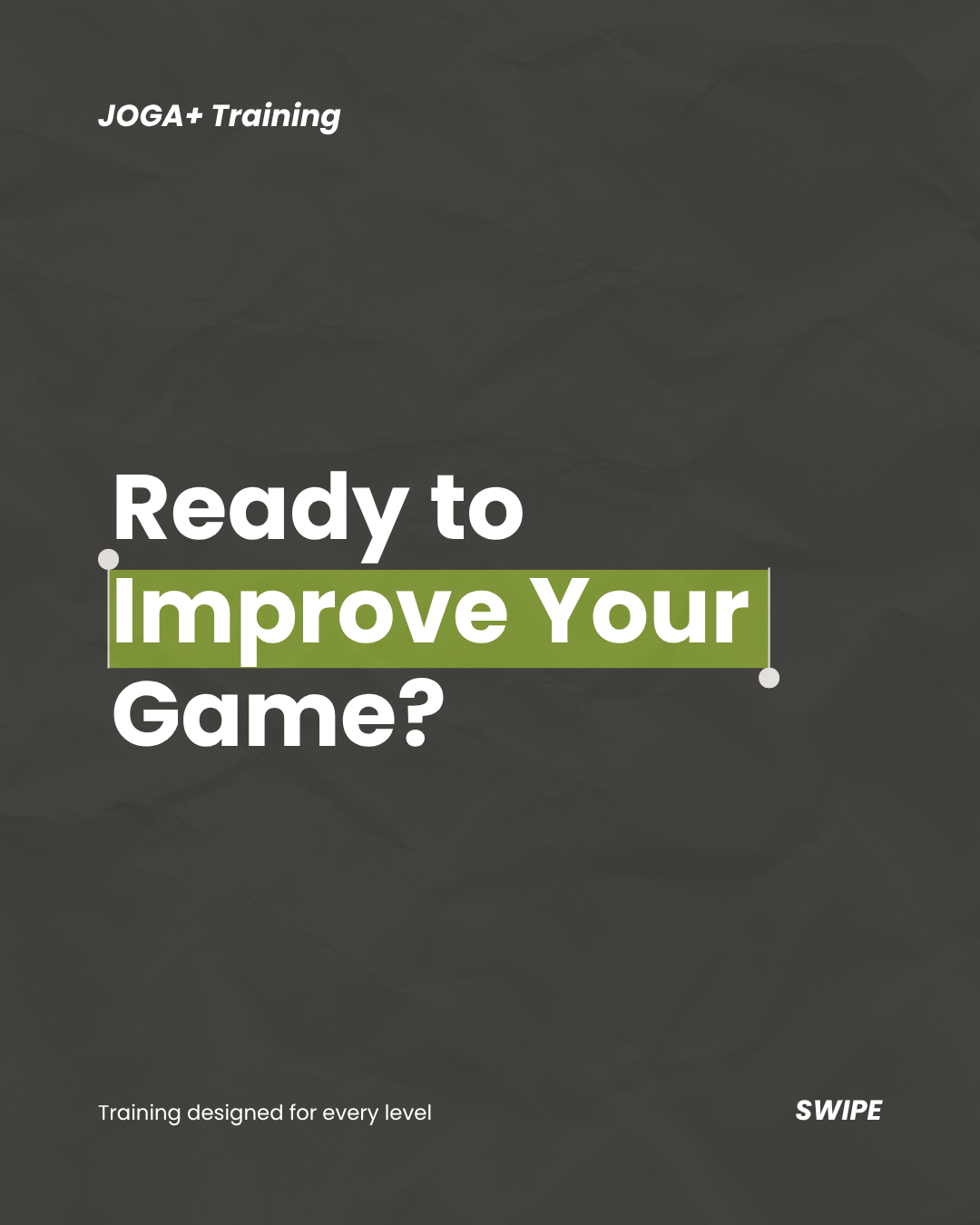 Joga+ Training — Ready to Improve Your Game